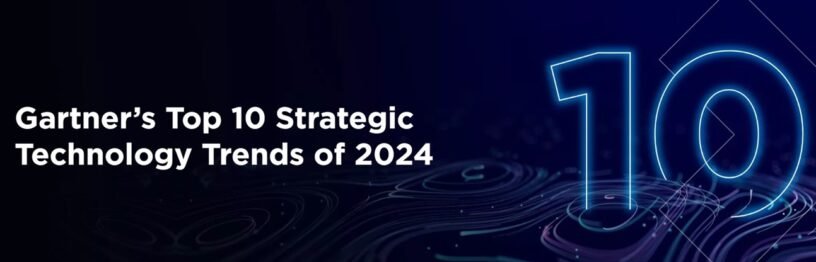 Gartner Top 10 Strategic Technology Trends for 2024