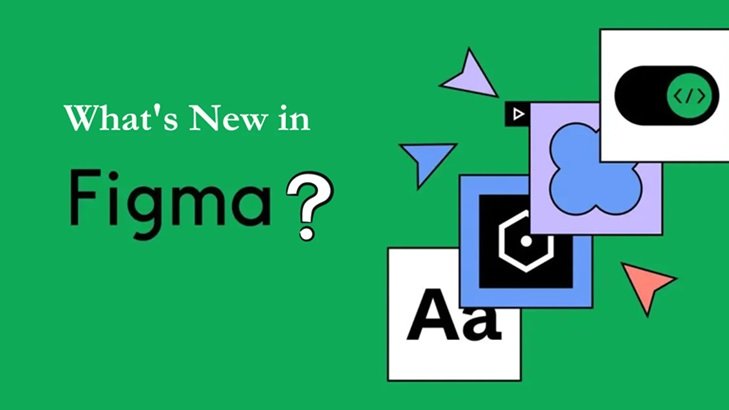 Figma New Features: Enhancing Design Workflows in 2024