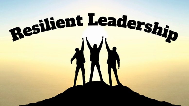 Resilient Leadership